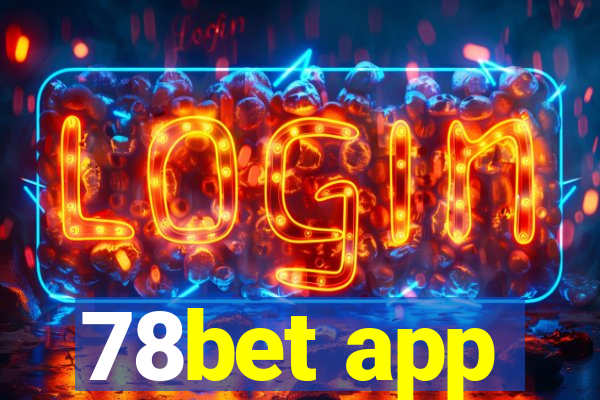 78bet app